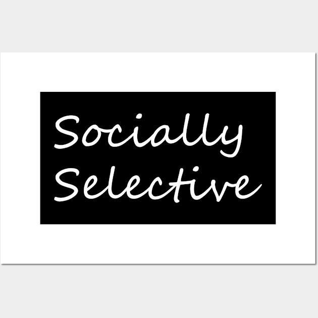 Socially Selective Minimal Design Wall Art by KCcreatives